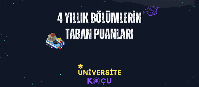 4 Yıllık Üniversite Bölümleri
