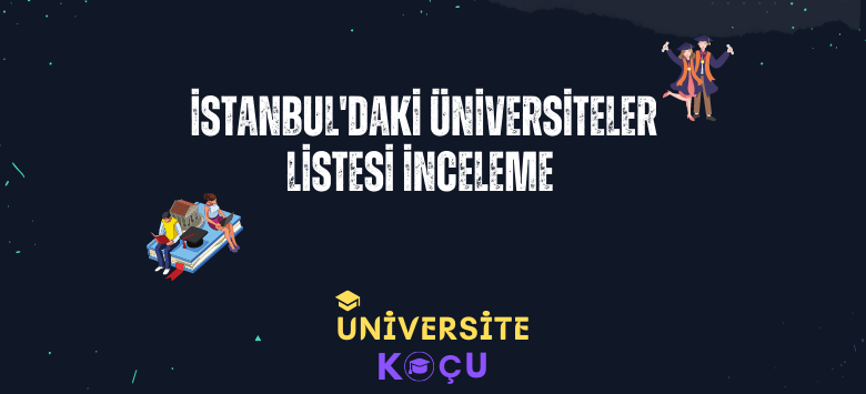 İstanbul'daki Üniversiteler Listesi - İstanbul Üniversiteleri Istanbuldaki universiteler