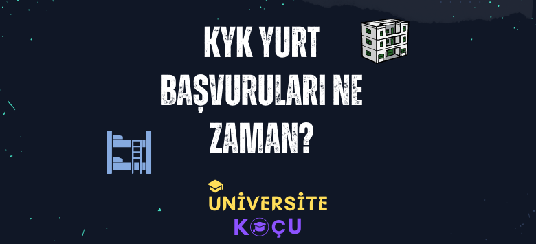 2023 KYK Yurt Başvuruları Ne Zaman? KYK Yurt Basvurulari Ne Zaman