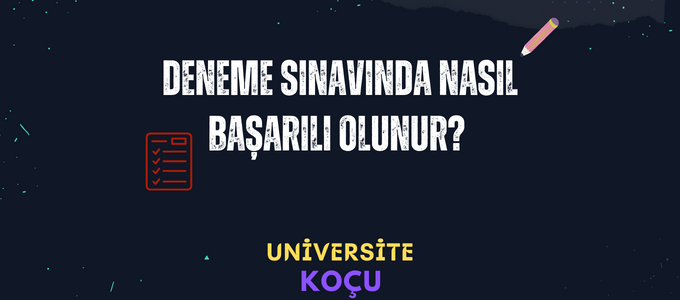 Deneme Sınavında Nasıl Başarılı Olunur? Deneme Sınavında Başarılı Olmak 2024 Deneme Sınavında Nasıl Başarılı Olunur?