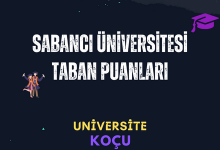 Sabancı Üniversitesi Taban Puanları